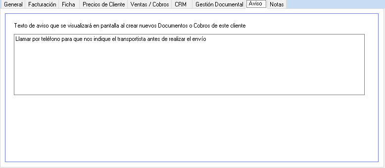 El aviso se visualizará al crear nuevo documento o cobro del este Cliente