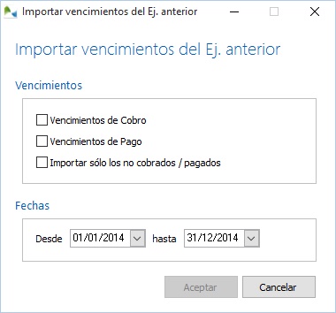 Use la opción Importar vencimientos del ejercicio anterior si no lo ha hecho en el proceso de Apertura